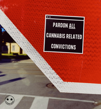 Load image into Gallery viewer, Pardon All Cannabis Related Convictions sticker
